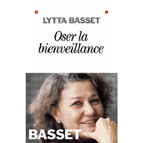 OSER LA BIENVEILLANCE