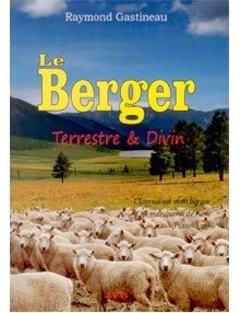 BERGER  TERRESTRE ET DIVIN (LE)