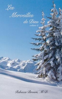 MERVEILLES DE DIEU (LES) - VOLUME 2