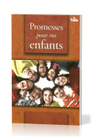 PROMESSES POUR VOS ENFANTS - FORMAT POCHE