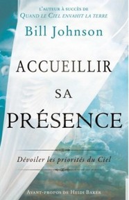 ACCUEILLIR SA PRESENCE - DEVOILER LES PRIORITES DU CIEL