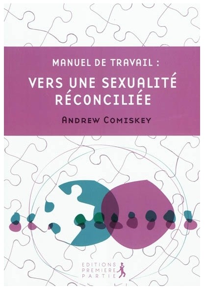 VERS UNE SEXUALITE RECONCILIEE MANUEL