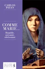 COMME MARIE... HUMBLE SERVANTE OBEISSANTE