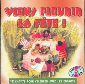 VIENS FLEURIR LA FETE CD