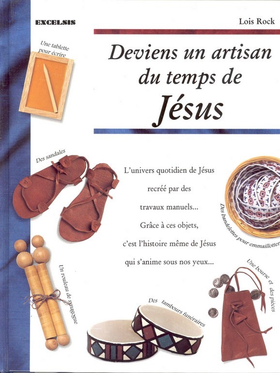 DEVIENS UN ARTISAN DU TEMPS DE JESUS