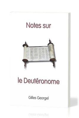 NOTES SUR LE DEUTERONOME
