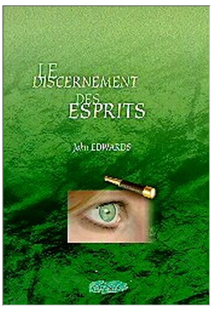 DISCERNEMENT DES ESPRITS (LE)