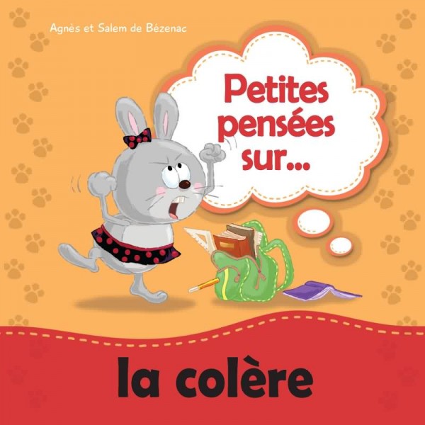 PETITES PENSÉES SUR... LA COLÈRE