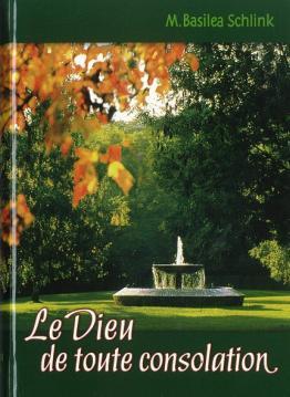 Dieu de toute consolation (Le) - Nouvelle édition reliée