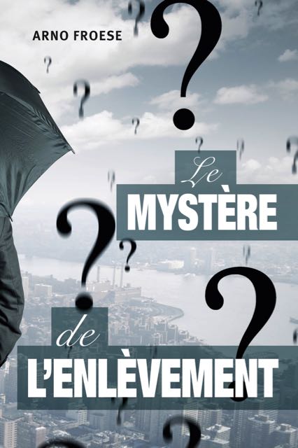 MYSTERE DE L'ENLEVEMENT (LE)