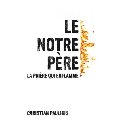 NOTRE PERE (LE)
