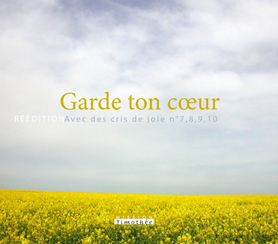 GARDE TON COEUR  AVEC DES CRIS DE JOIE 7/8/9/10 3CD