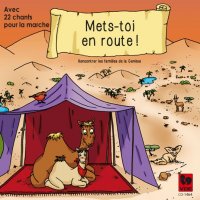 METS-TOI EN ROUTE - 22 CHANTS POUR RENCONTRER LES FAMILLES DE LA GENESE CD