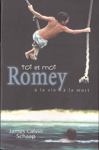 TOI ET MOI ROMEY A LA VIE A LA MORT