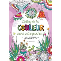 METTEZ DE LA COULEUR DANS VOTRE JOURNEE