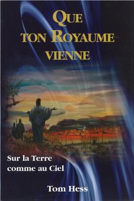 QUE TON ROYAUME VIENNE - SUR LA TERRE COMME AU CIEL