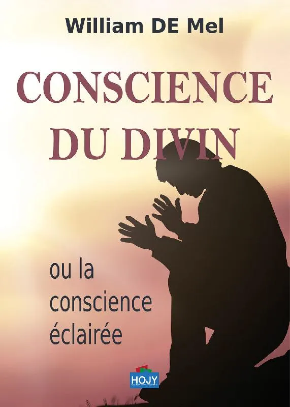 CONSCIENCE DU DIVIN OU LA CONSCIENCE ECLAIREE