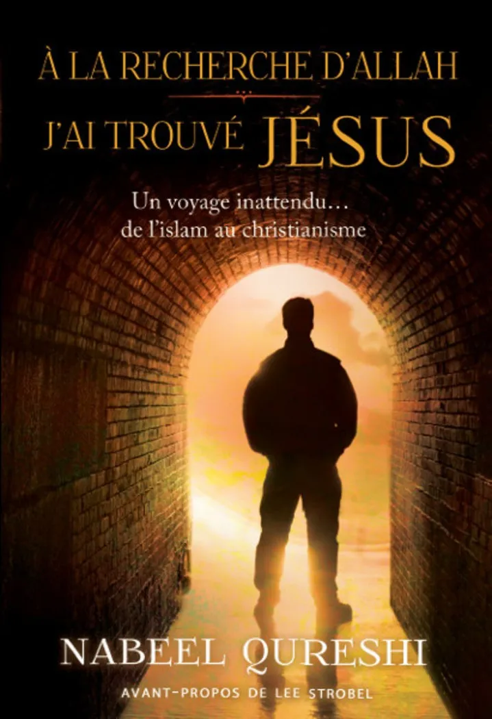 A LA RECHERCHE D'ALLAH, J'AI TROUVE JESUS