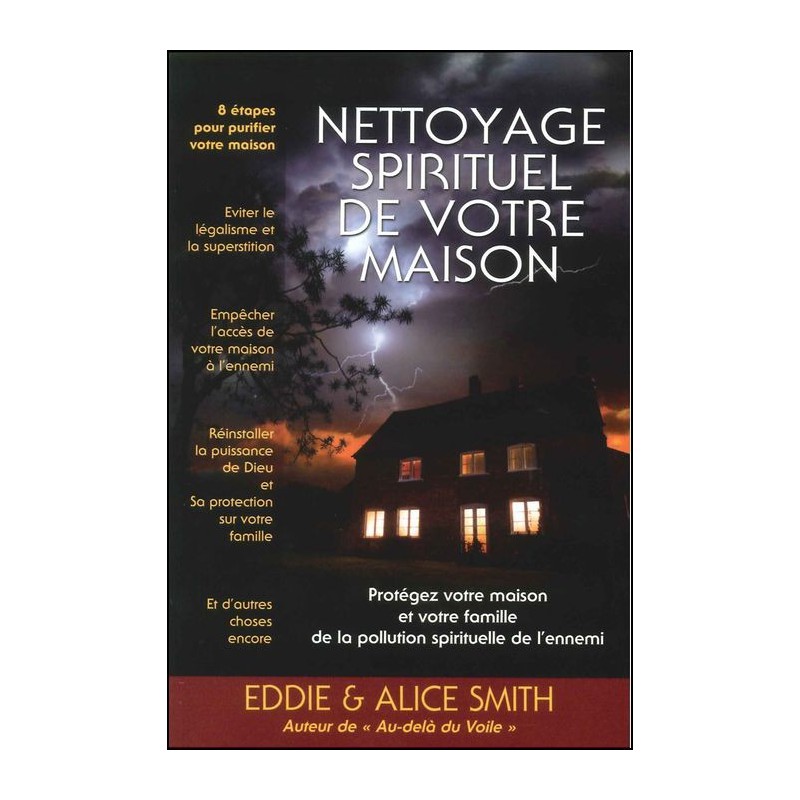 NETTOYAGE SPIRITUEL DE VOTRE MAISON