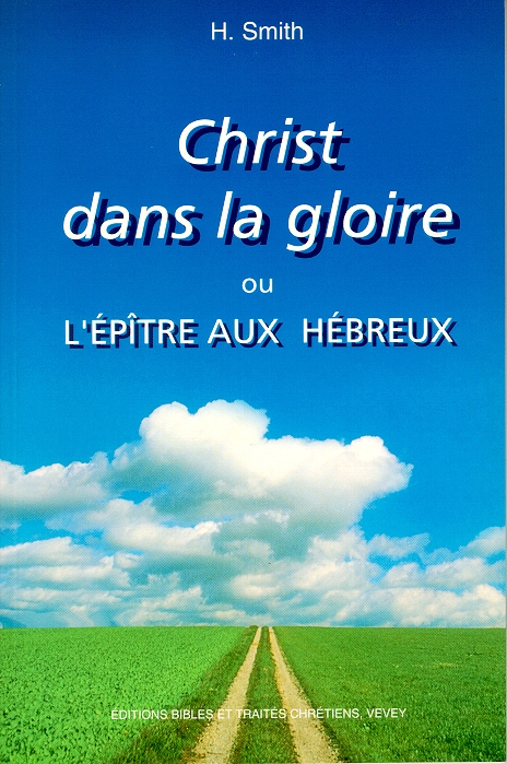 CHRIST DANS LA GLOIRE - HEBREUX