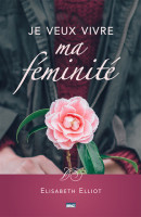 JE VEUX VIVRE MA FEMINITE