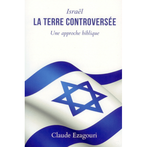 ISRAEL-LA TERRE CONTROVERSEE