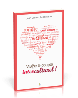 VIVRE LE COUPLE INTERCULTUREL