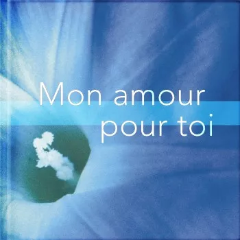MON AMOUR POUR TOI