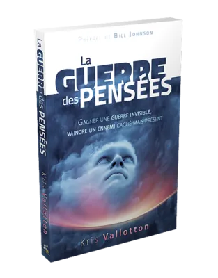Guerre des pensées (La) - Gagner une guerre invisible, vaincre un ennemi caché mais présent