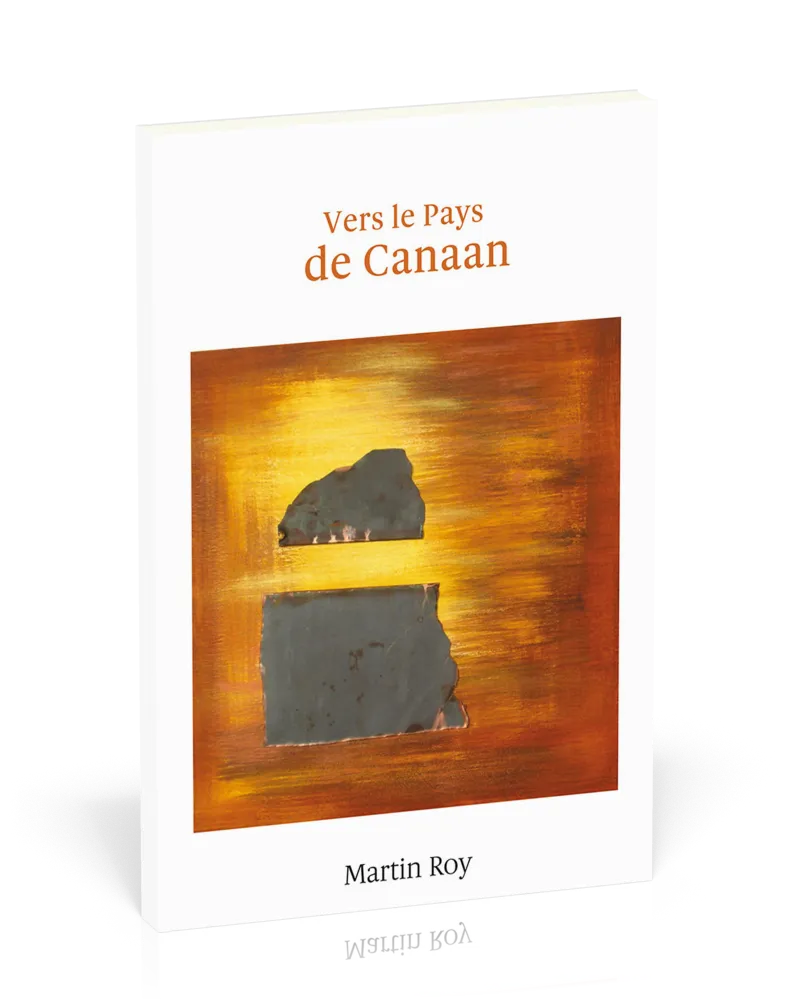 VERS LE PAYS DE CANAAN