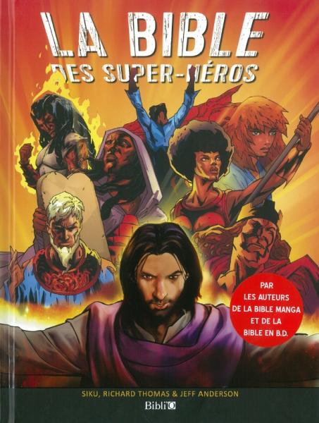 BIBLE DES SUPER-HEROS