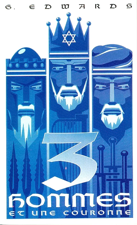 3 HOMMES ET UNE COURONNE