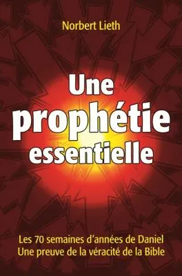 UNE PROPHETIE ESSENTIELLE