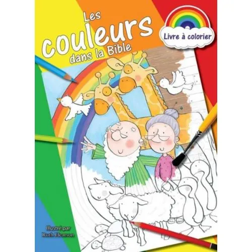 COULEURS DANS LA BIBLE (LES) - LIVRE A COLORIER