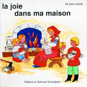 JOIE DANS MA MAISON (LA) CD