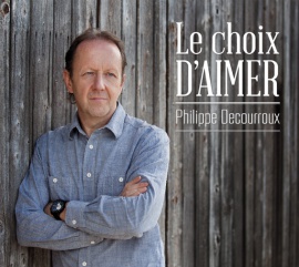 Choix d'aimer (Le) CD [2014]