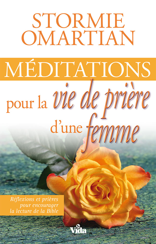 MEDITATIONS POUR LA VIE DE PRIERE D'UNE FEMME