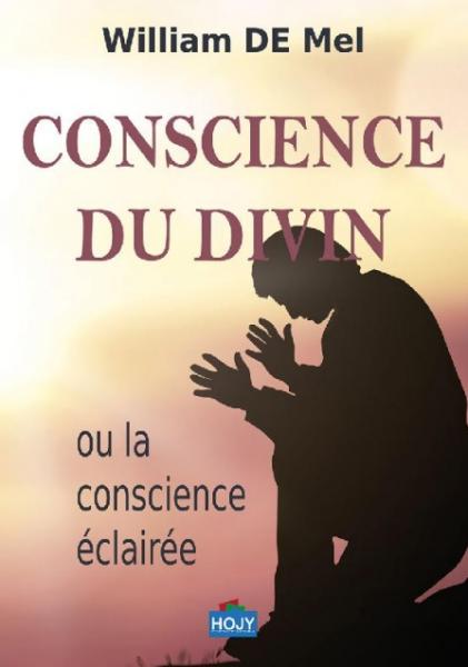 CONSCIENCE DU DIVIN OU LA CONSCIENCE ECLAIREE