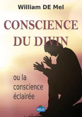 CONSCIENCE DU DIVIN OU LA CONSCIENCE ECLAIREE