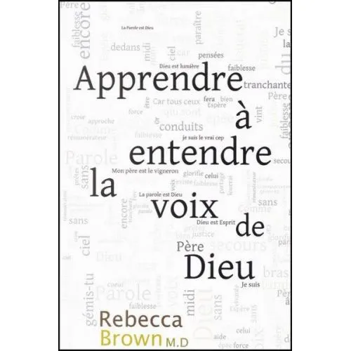 APPRENDRE A ENTENDRE LA VOIX DE DIEU