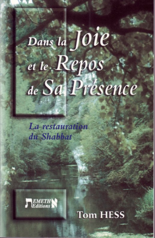 DANS LA JOIE ET LE REPOS DE SA PRESENCE - RESTAURATION DU SHABBAT