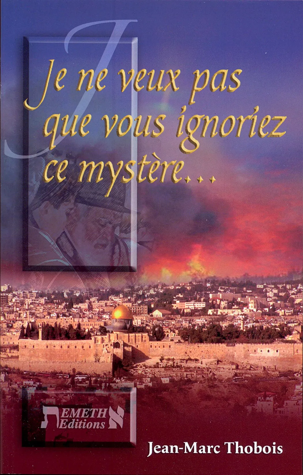 JE NE VEUX PAS QUE VOUS IGNORIEZ CE MYSTERE...