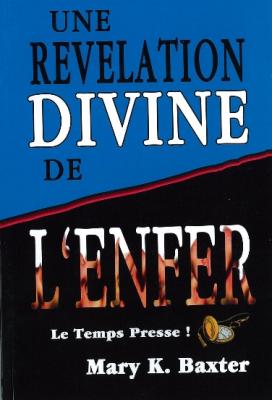 UNE REVELATION DIVINE DE L'ENFER