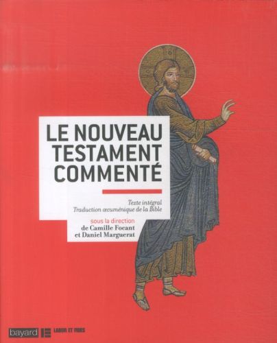 NOUVEAU TESTAMENT COMMENTE (LE) - POCHE
