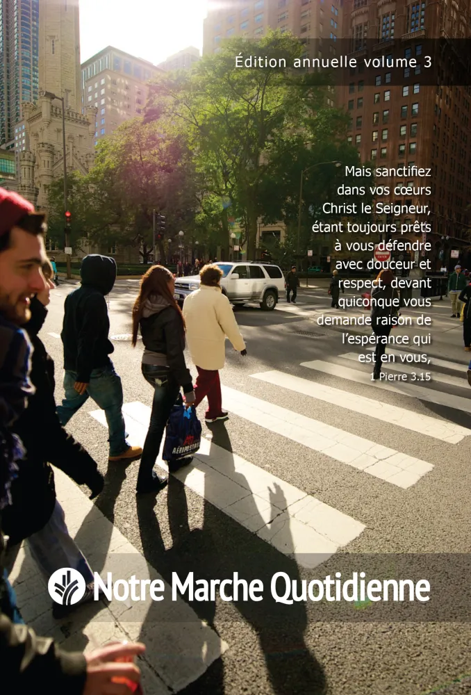 NOTRE MARCHE QUOTIDIENNE AVEC DIEU - VOLUME 3
