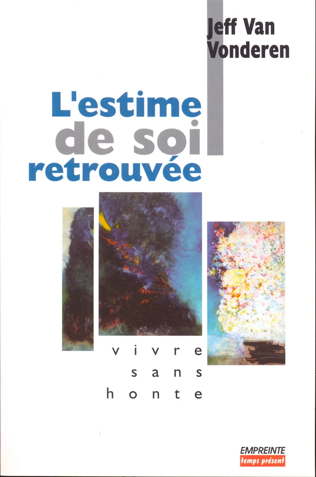 ESTIME DE SOI RETROUVEE (L')