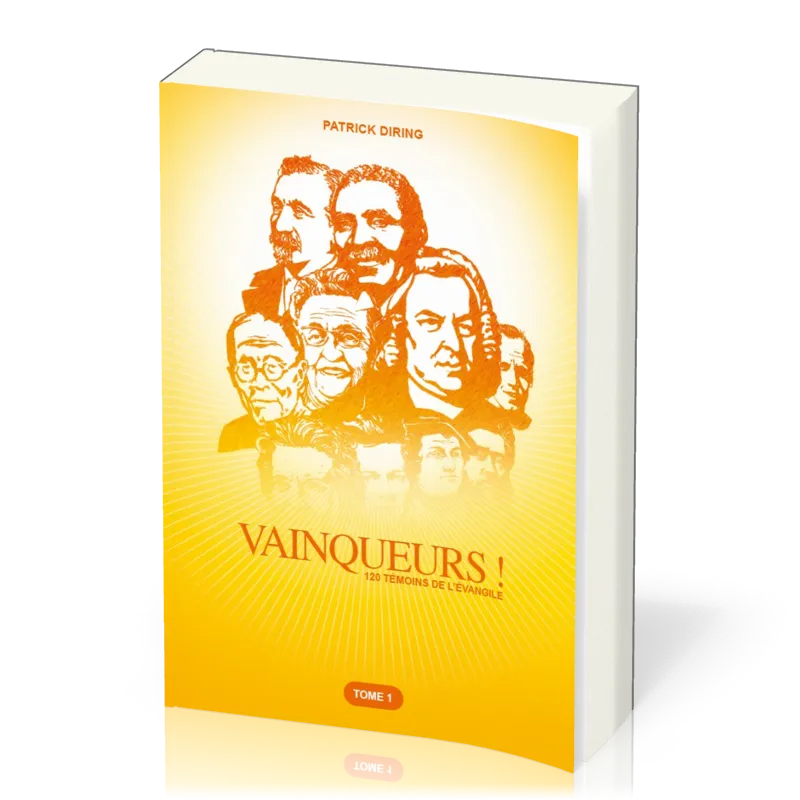 VAINQUEURS !, 120 TEMOINS DE L'EVANGILE