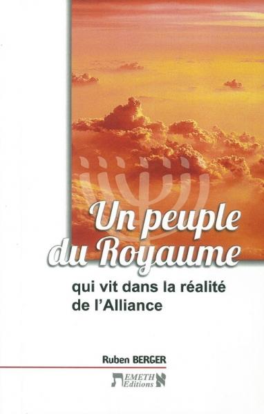 UN PEUPLE DU ROYAUME QUI VIT DANS LA REALITE DE L'ALLIANCE