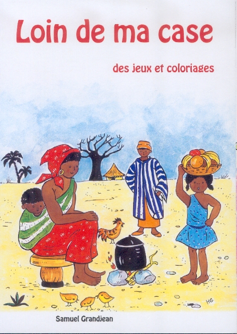 Loin de ma case - Des jeux et coloriages