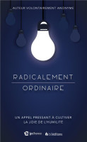 RADICALEMENT ORDINAIRE